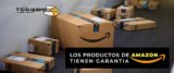 Los productos de Amazon tienen garantía